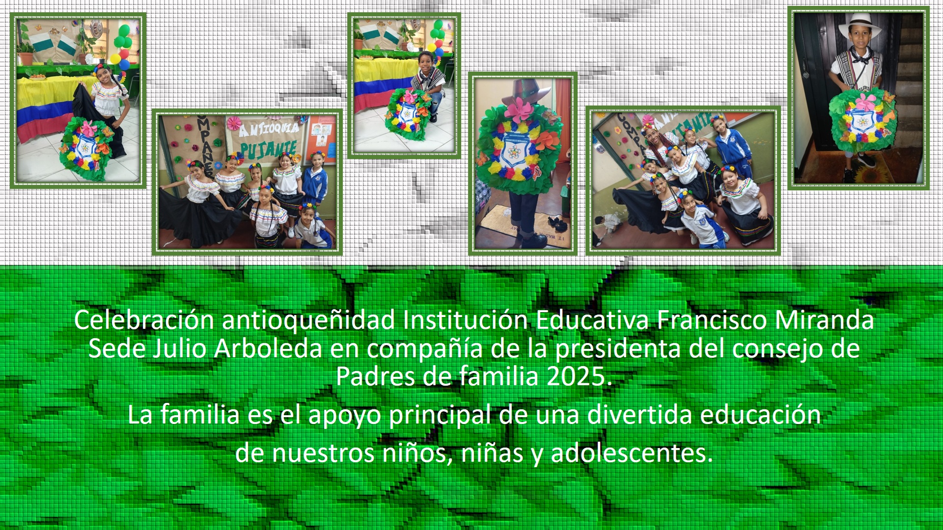 La familia es el apoyo principal de una divertida educación 
de nuestros niños, niñas y adolescentes.